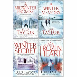 Lulu Taylor 4 Books Collection Set A Midwinter Promise, Her Frozen Heart
